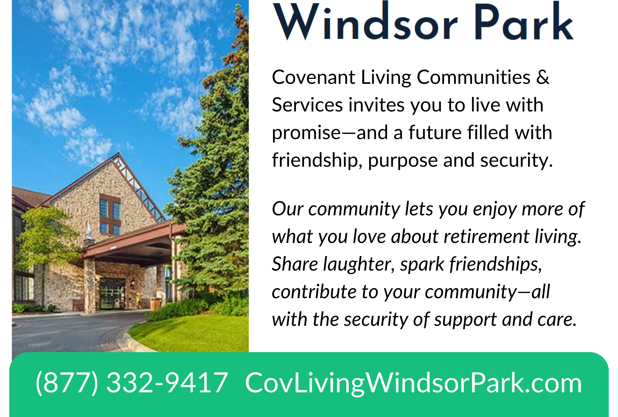 Wheaton Sport Center C2 Partner - Windsor Park, Our community lets you enjoy more of what you love about retirement living. Share laughter, spark friendships, contribute to your community—all with the security of support and care.