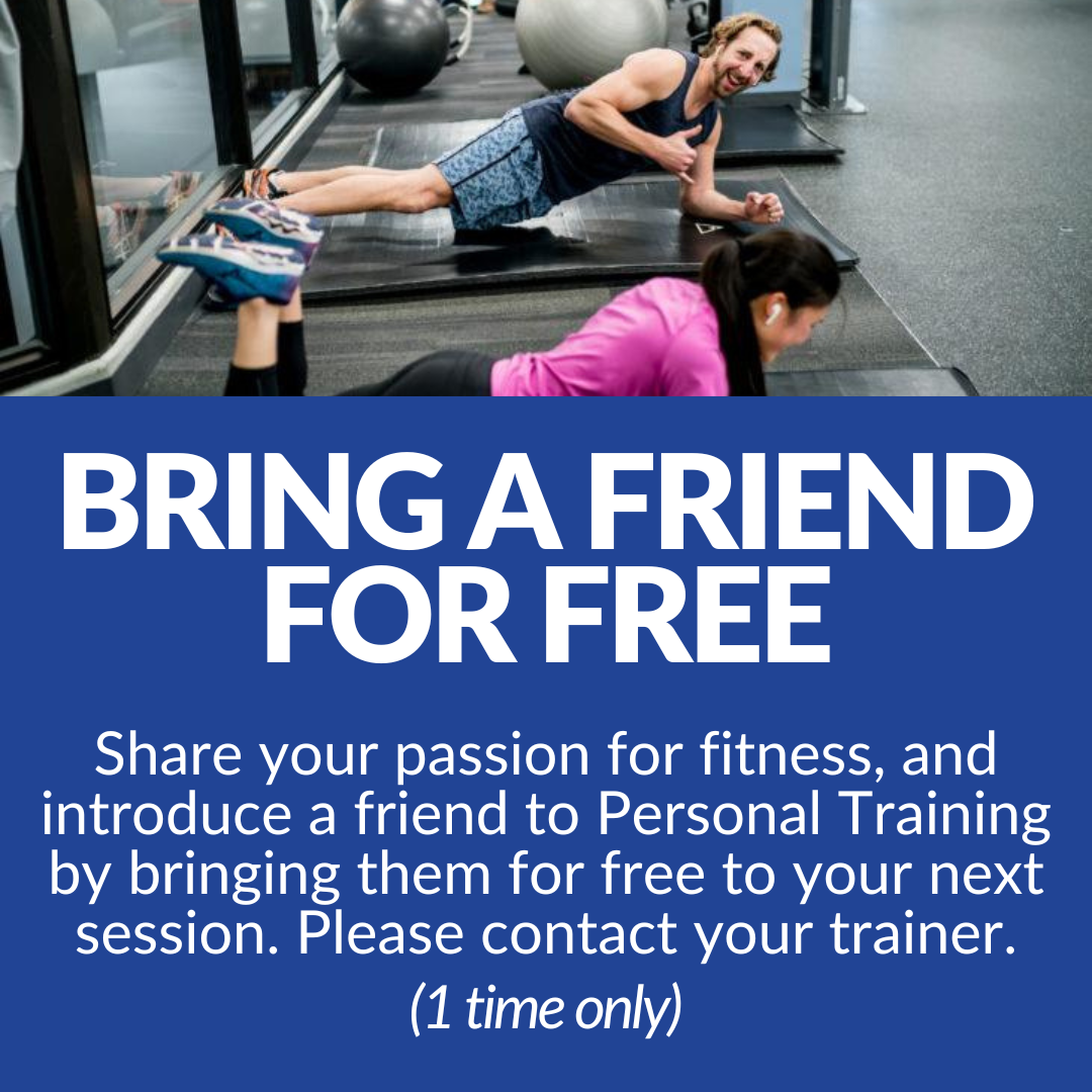 Wheaton Sport Center Bring a Friend - Share your passion for fitness, and introduce a friend to personal training by bringing them for free to your next session. Please contact your trainer. (1 time only).