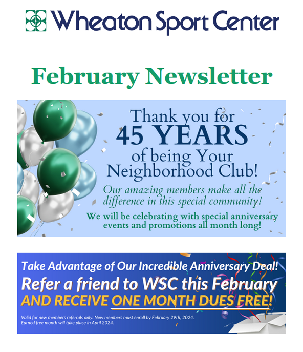 Wheaton Sport Center February Newsletter 2024. WSC turns 45 this year!