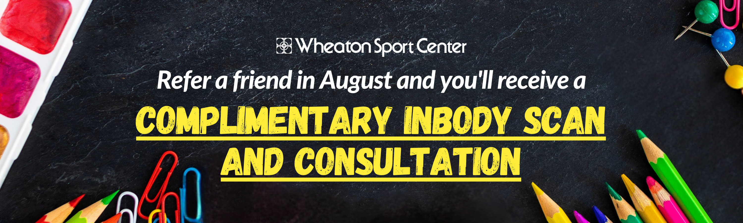 Wheaton Sport Center August Referral Promo