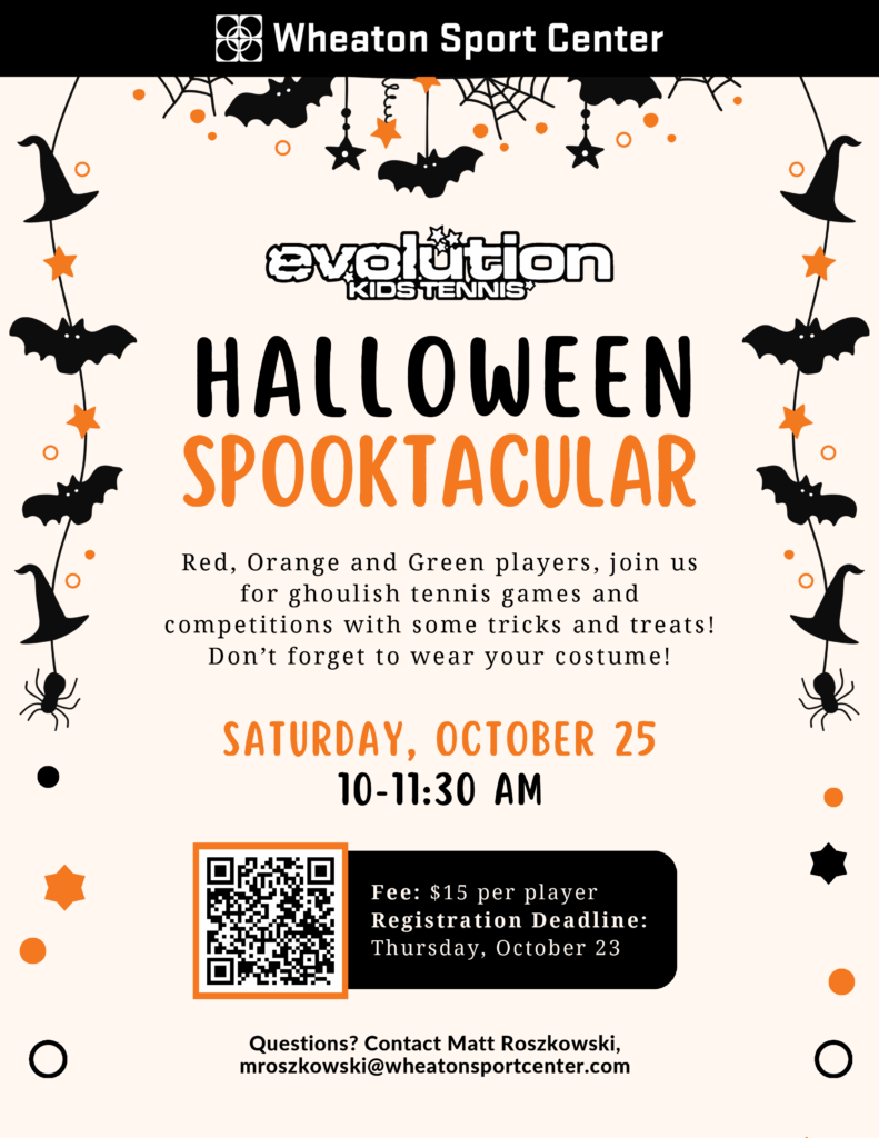Wheaton Sport Center Tennis October Evolution Halloween Spooktacular