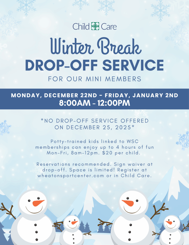 Wheaton Sport Center Child care Winter Dropoff
