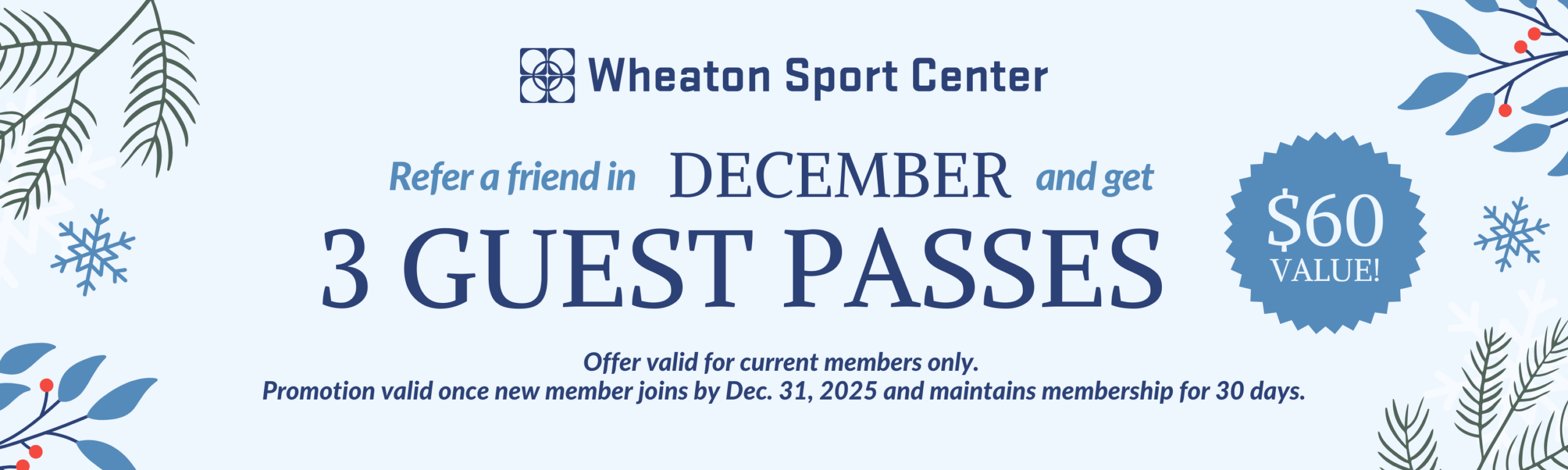 Wheaton Sport Center December 25 Referral