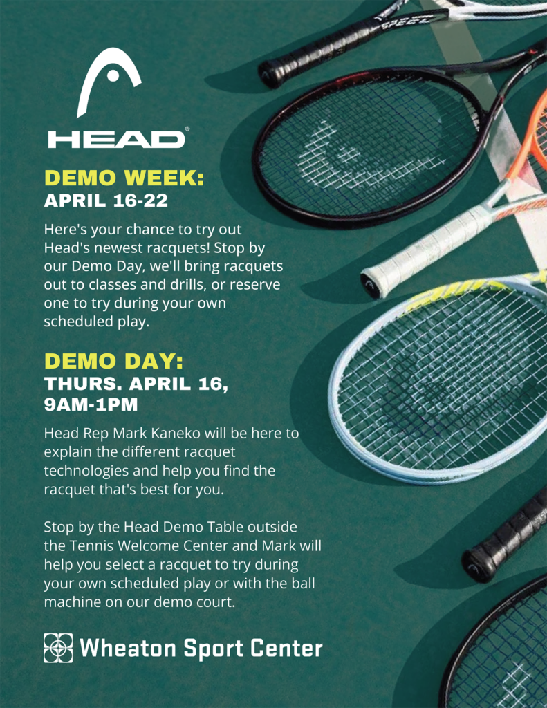 Wheaton Sport Center Tennis April Head Demo