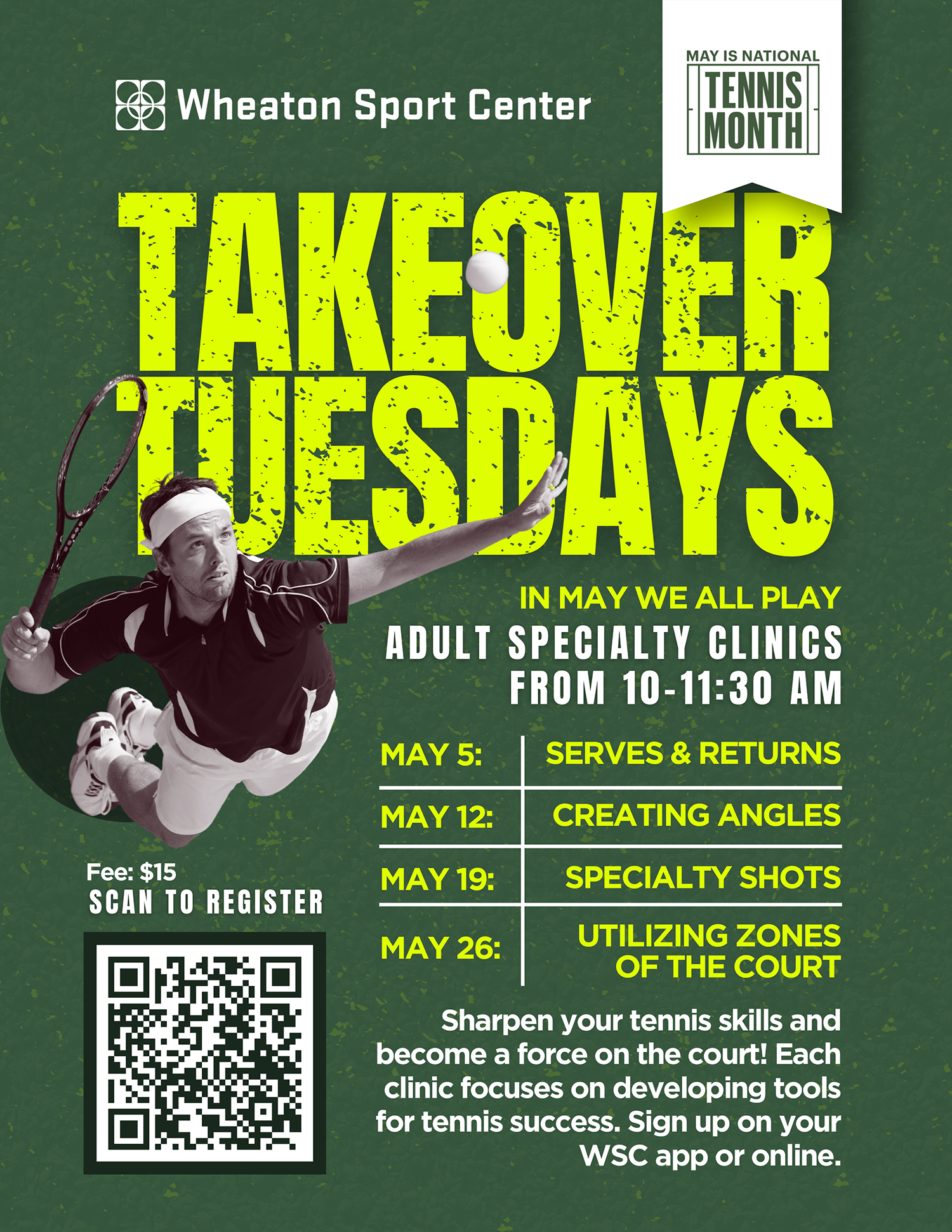 Wheaton Sport Center May is National Tennis Month Takeover Tuesdays