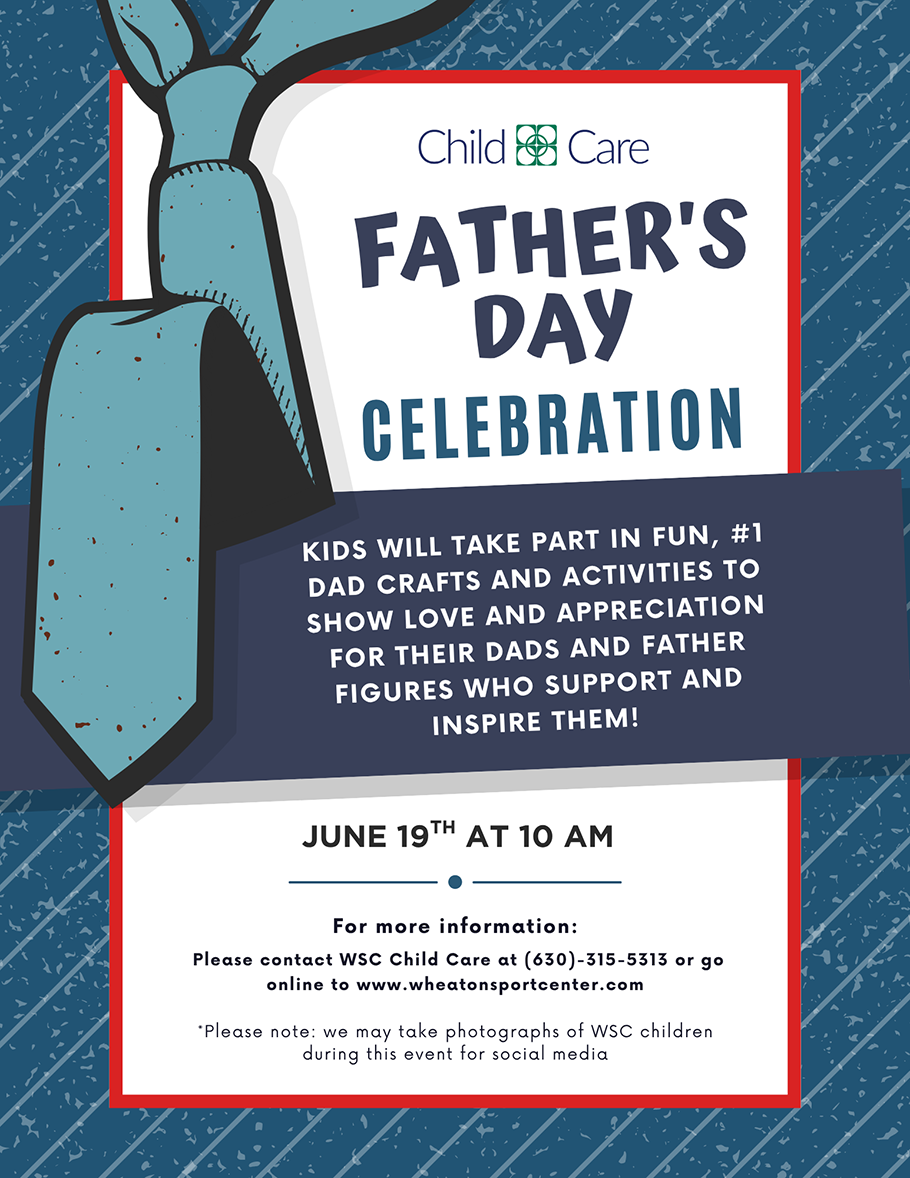 Wheaton Sport Center Child Care Fathers Day
